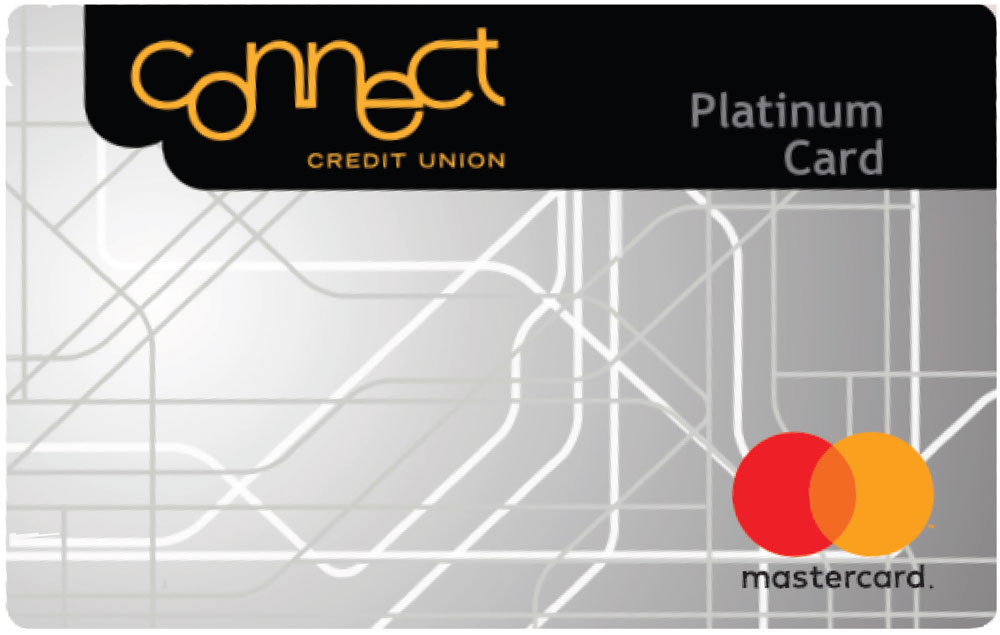 Connect Credit Union Platinum Mastercard for balance transfers and everyday purchases